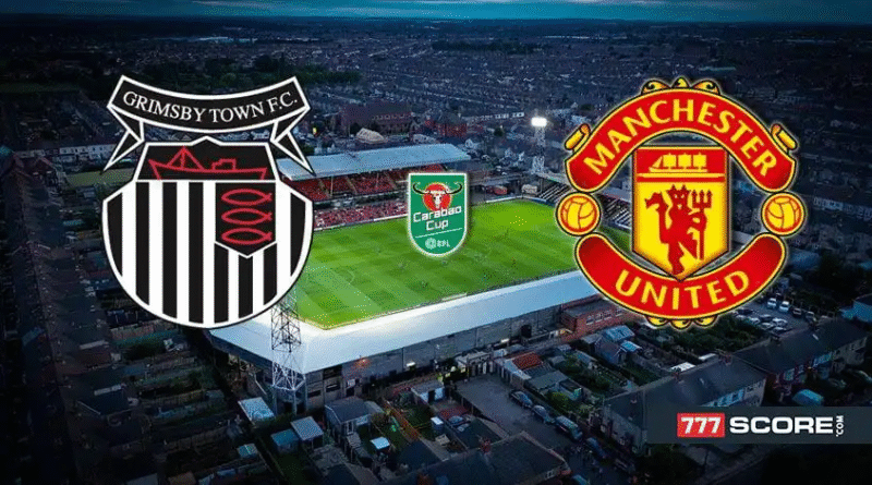 Grimsby Town vs Manchester United